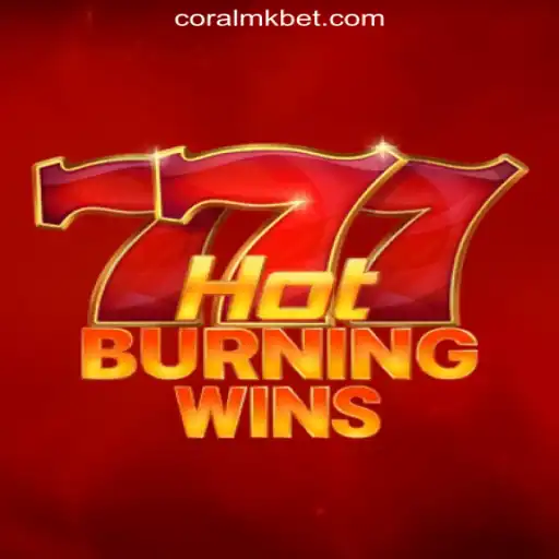 HotBurningWins: Exploring the Popular Slot Game by CORALMK.COM Oficial Slots Brasil #1