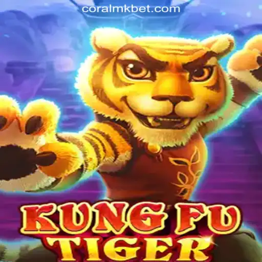 Explore the Exciting World of KungFuTiger with CORALMK.COM Oficial Slots Brasil #1